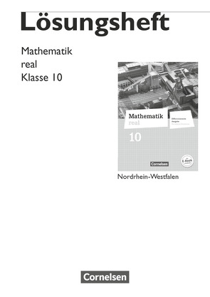 Mathematik real – Differenzierende Ausgabe Nordrhein-Westfalen – 10. Schuljahr von Siebert,  Axel