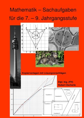 Mathematik-Sachaufgaben für die 7.-9. Jahrgangsstufe von Zecherle,  Hubert