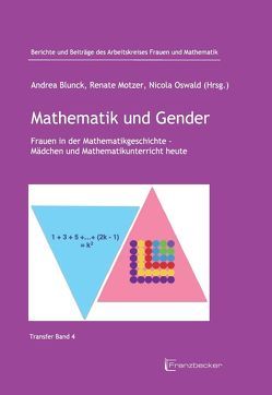 Mathematik und Gender von Blunck,  Andrea, Oswald,  Nicola, Renae Motzer,  Renate