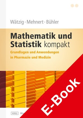 Mathematik und Statistik kompakt von Bühler,  Wolfgang, Mehnert,  Wolfgang, Wätzig,  Hermann