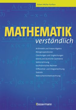 Mathematik verständlich von Müller-Fonfara,  Robert, Scholl,  Wolfgang
