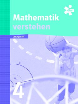 Mathematik verstehen 4 von Bachmann,  Judith, Germ,  Andrea, Riedler,  Barbara, Salzger,  Bernhard, Singer,  Claudia, Ulovec,  Andreas