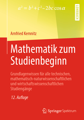Mathematik zum Studienbeginn von Kemnitz,  Arnfried