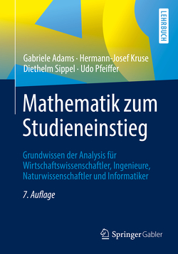 Mathematik zum Studieneinstieg von Adams,  Gabriele, Kruse,  Hermann-Josef, Pfeiffer,  Udo, Sippel,  Diethelm