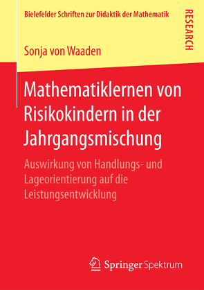 Mathematiklernen von Risikokindern in der Jahrgangsmischung von von Waaden,  Sonja