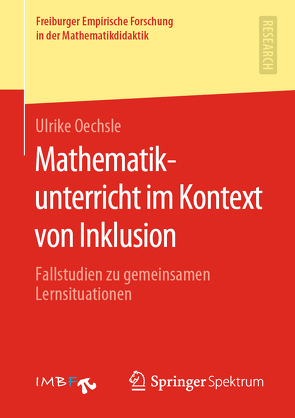 Mathematikunterricht im Kontext von Inklusion von Oechsle,  Ulrike