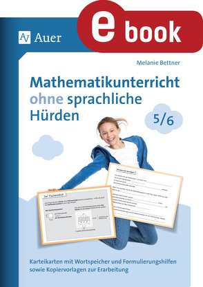 Mathematikunterricht ohne sprachliche Hürden 5-6 von Bettner,  Melanie