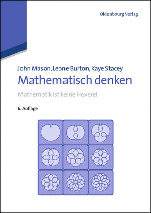 Mathematisch denken von Burton,  Leone, Mason,  John, Stacey,  Kaye