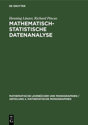 Mathematisch-statistische Datenanalyse von Läuter,  Henning, Pincus,  Richard