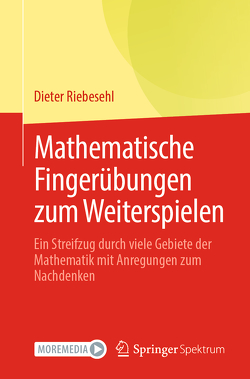 Mathematische Fingerübungen zum Weiterspielen von Riebesehl,  Dieter