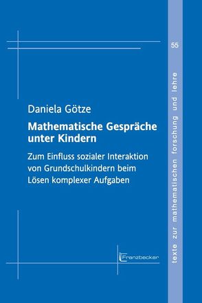 Mathematische Gespräche unter Kindern von Götze,  Daniela