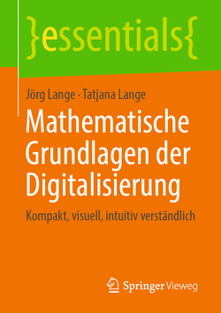 Mathematische Grundlagen der Digitalisierung von Lange,  Jörg, Lange,  Tatjana