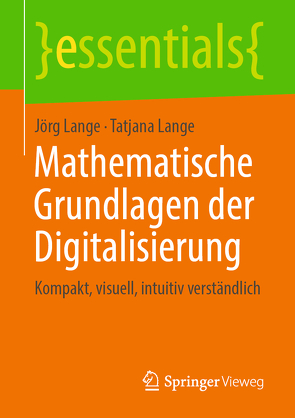 Mathematische Grundlagen der Digitalisierung von Lange,  Jörg, Lange,  Tatjana