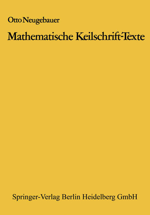 Mathematische Keilschrift-Texte von Neugebauer,  Otto