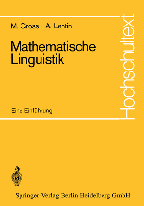 Mathematische Linguistik von Chomsky,  Noam, Gross,  Maurice, Lentin,  Andre, Schreiber,  Peter