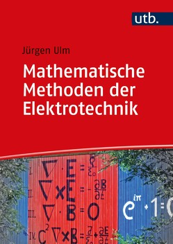 Mathematische Methoden der Elektrotechnik von Ulm,  Jürgen