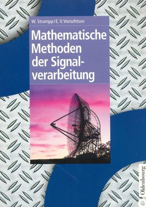 Mathematische Methoden der Signalverarbeitung von Strampp,  Walter, Vorozhtsov,  Evgenij V.