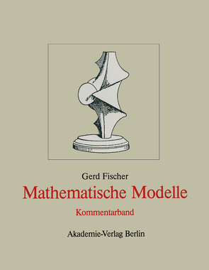 Mathematische Modelle von Fischer,  Gerd