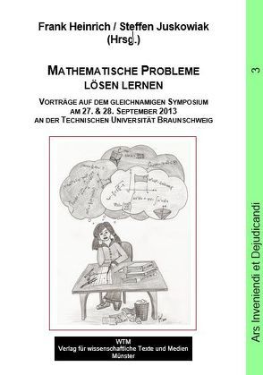 Mathematische Probleme lösen lernen von Heinrich,  Frank, Juskowiak,  Steffen