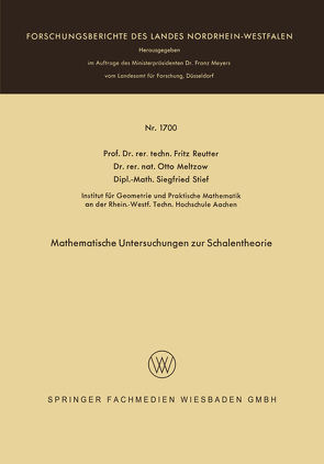 Mathematische Untersuchungen zur Schalentheorie von Meltzow,  Otto, Reutter,  Fritz, Stief,  Siegfried