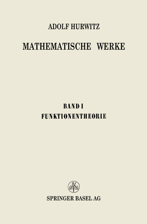 Mathematische Werke von Eidgenössische Technische Hochschule,  NA, Hurwitz,  Adolf, Pólya,  George