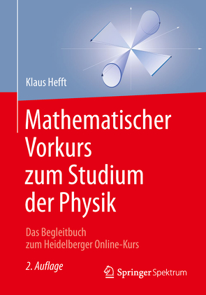 Mathematischer Vorkurs zum Studium der Physik von Hefft,  Klaus