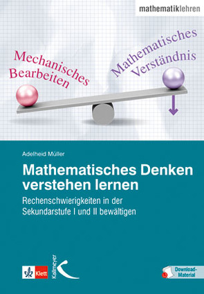 Mathematisches Denken verstehen lernen von Müller,  Adelheid