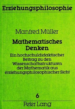 Mathematisches Denken von Müller,  Manfred
