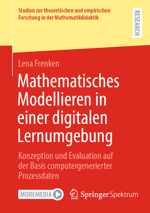 Mathematisches Modellieren in einer digitalen Lernumgebung von Frenken,  Lena