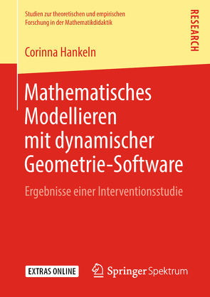 Mathematisches Modellieren mit dynamischer Geometrie-Software von Hankeln,  Corinna