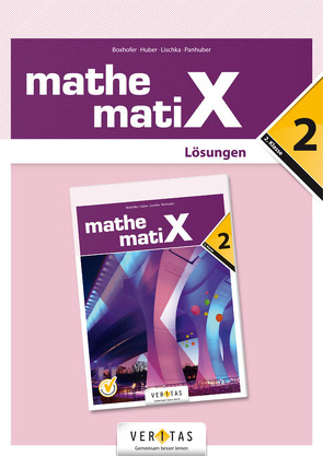 mathematiX 2. Lösungen von Boxhofer,  Emmerich, Huber,  Franz, Lischka,  Ulrike, Panhuber-Mayr,  Brigitta