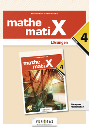 mathematiX 4. Lösungen von Boxhofer,  Emmerich, Huber,  Franz, Lischka,  Ulrike, Panhuber-Mayr,  Brigitta
