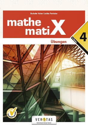 mathematiX 4. Übungen von Boxhofer,  Emmerich, Huber,  Franz, Lischka,  Ulrike, Panhuber-Mayr,  Brigitta