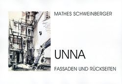 Mathes Schweinberger Unna – Fassaden und Rückseiten von Budeus,  Iris, Schweinberger,  Mathes