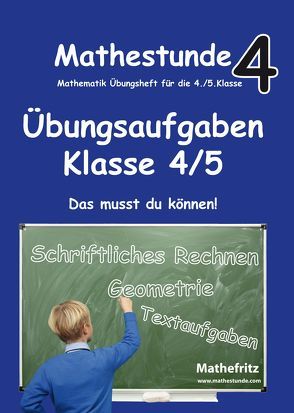 Mathestunde 4 – Übungsaufgaben Klasse 4/5 von Christmann,  Jörg
