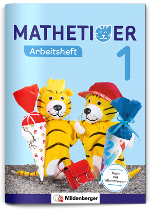 Mathetiger 1 – Arbeitsheft von Kinkel-Craciunescu,  Martina, Laubis,  Thomas