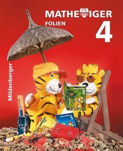 Mathetiger 4 – Neubearbeitung von Heidenreich,  Matthias, Heusch,  Judith, Kinkel-Craciunescu,  Martina, Laubis,  Thomas, Schnitzer,  Eva