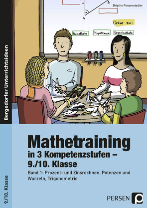 Mathetraining in 3 Kompetenzstufen – 9./10. Klasse von Penzenstadler,  Brigitte