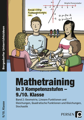 Mathetraining in 3 Kompetenzstufen – 9./10. Klasse von Penzenstadler,  Brigitte