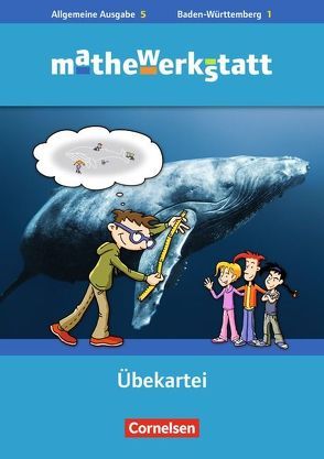 Mathewerkstatt – Mittlerer Schulabschluss – Allgemeine Ausgabe – 5. Schuljahr von Barzel,  Bärbel, Ehret,  Carola, Hußmann,  Stephan, Kreß,  Kerstin, Kröger,  Rebecca, Laubenstein,  Kirsten, Leuders,  Timo, Prediger,  Susanne, Royar,  Thomas, Streit,  Christine, Weber,  Christof