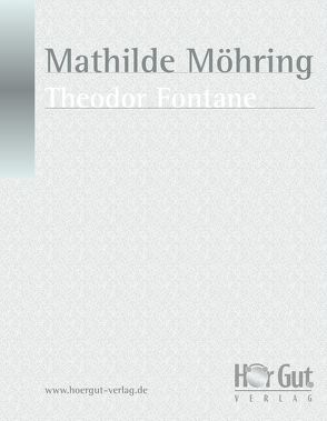 Mathilde Möhring von Fontane,  Theodor