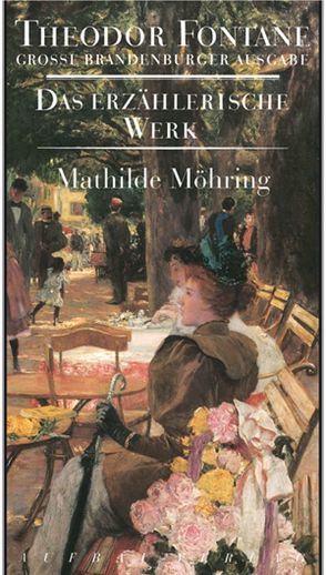 Mathilde Möhring von Fontane,  Theodor, Radecke,  Gabriele