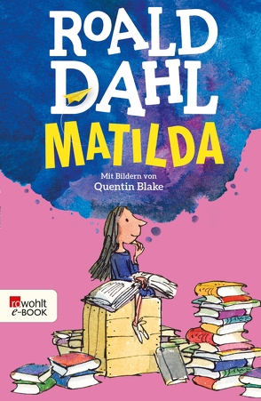 Matilda von Blake,  Quentin, Dahl,  Roald, Schönfeldt,  Sybil Gräfin