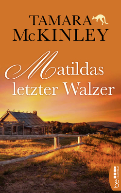 Matildas letzter Walzer von McKinley,  Tamara, Schmidt,  Rainer