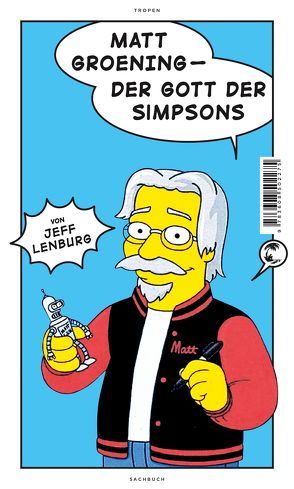 Matt Groening von Lenburg,  Jeff, Schmutz,  Christina, Wagner-Lippok,  Frithwin