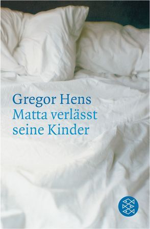 Matta verlässt seine Kinder von Hens,  Gregor