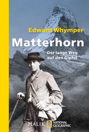 Matterhorn von Steger,  Friedrich, Whymper,  Edward