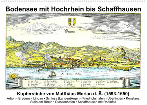 Matthäus Merian – Bodensee mit Hochrhein bis Schaffhausen (Wandkalender 2023 DIN A2 quer) von Liepke,  Claus