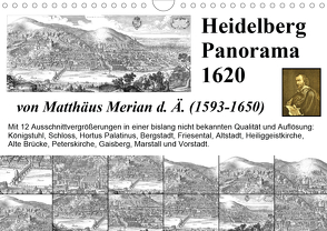 Matthäus Merian Heidelberg Panorama 1620 (Wandkalender 2021 DIN A4 quer) von Liepke,  Claus