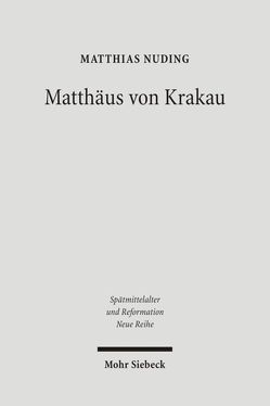 Matthäus von Krakau von Nuding,  Matthias